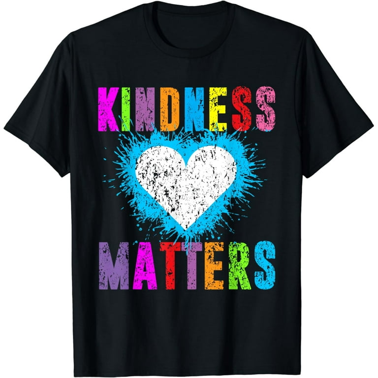 Choose Kind Anti Bullying Movement Kindness Matters T Shirt Choose Kind Anti Bullying Movement Kindness Matters T Shirt