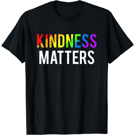 Kindness Matters Gift For Teachers To Spread Kindness T-Shirt