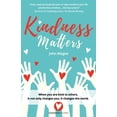 thumbnail image 1 of Pre-Owned Kindness Matters (Paperback) 1999701119 9781999701116, 1 of 1