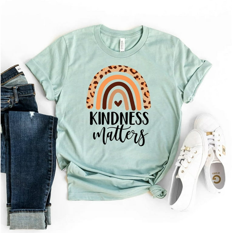 Kindness Matters T-Shirt Positive Message T-Shirt Kindness Matters T-Shirt Positive Message T-Shirt