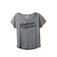 thumbnail image 1 of Kindness Matters Women's Fashion Slouchy Dolman T-Shirt Tee Heather Grey Large, 1 of 4