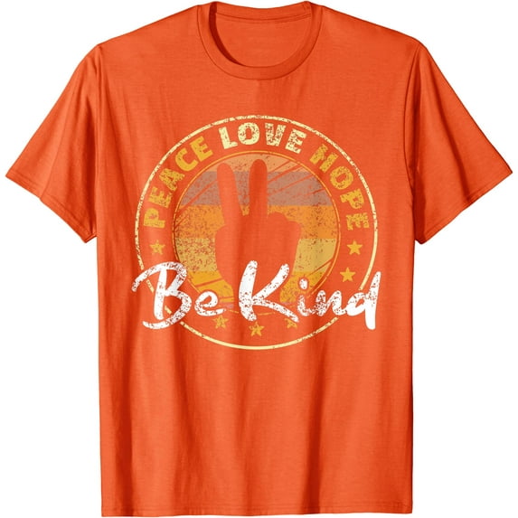 Kindness Orange T-Shirt with Peace Love Hope Design for Positive Vibes