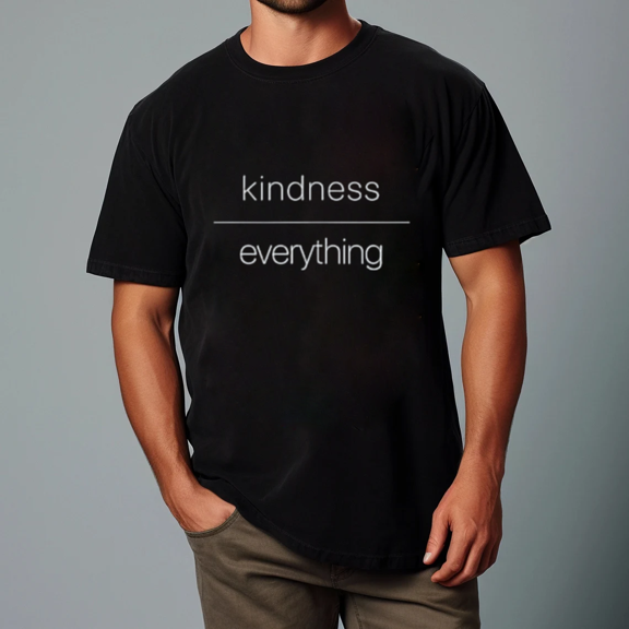 Kindness Over Everything Inspirational Mindfulness Quote up to Size 5XL Unisex T-Shirt