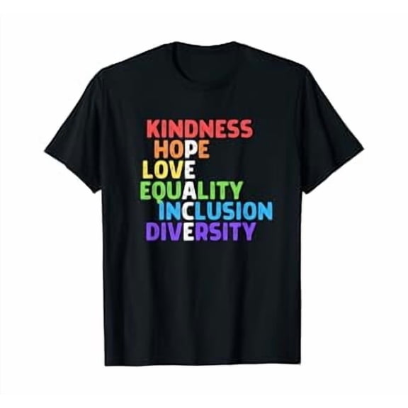Kindness Peace Equality Inclusion Diversity Human Rights T-Shirt