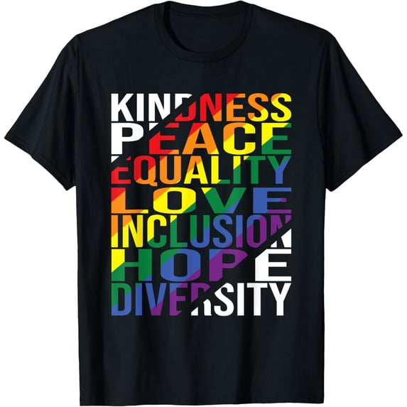 Kindness Peace Equality Love Inclusion Hope Diversity T-Shirt mens t shirt,black,women,funny,misfits,men,journey,t-shirt