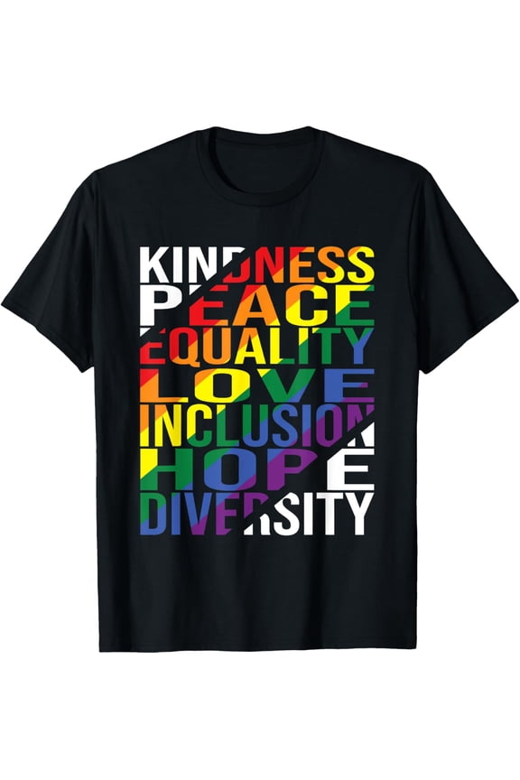 Kindness Peace Equality Love Inclusion Hope Diversity T-Shirt mens t shirt,black,women,funny,misfits,men,journey,t-shirt