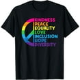 thumbnail image 1 of Kindness Peace Equality Love Inclusion Hope Diversity T-Shirt, 1 of 4