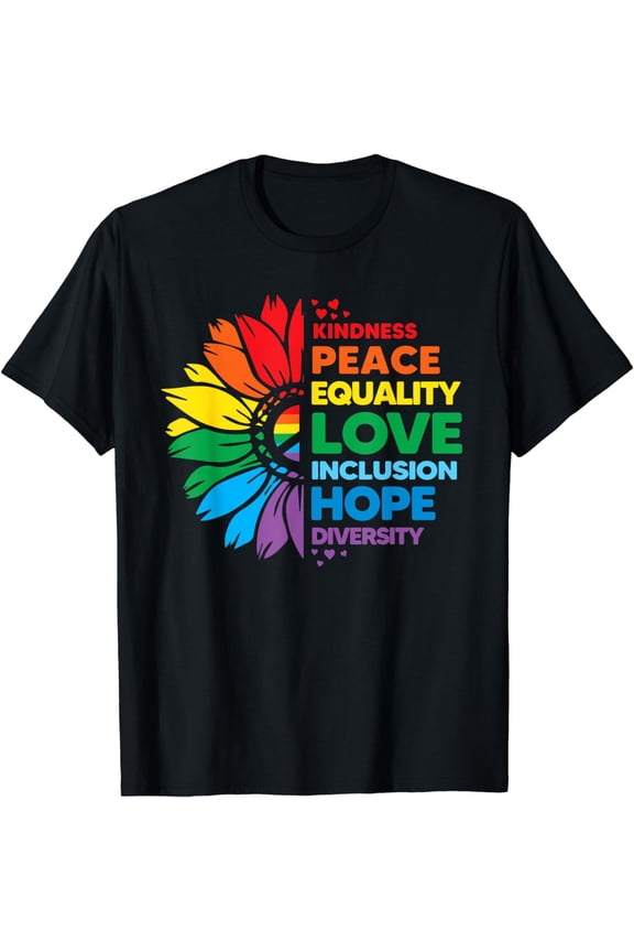 Kindness Peace Equality Love Inclusion Hope Diversity flower T-Shirt