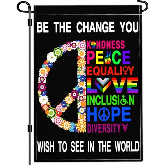 Kindness Peace Equality Love Inclusion Hope Garden Flag 12 x 18 Inch Double Sided Polyester Outdoor Decor