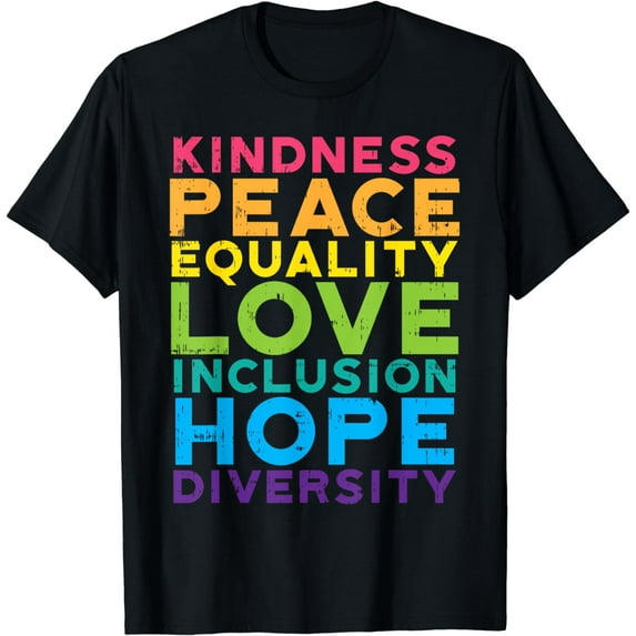 Kindness Peace Equality Rainbow Gay Black Pride LGBT Gift T-Shirt