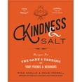 thumbnail image 1 of Pre-Owned Kindness & Salt: Recipes for the Care and Feeding of Your Friends and Neighbors (Hardcover) 1455539988 9781455539987, 1 of 1