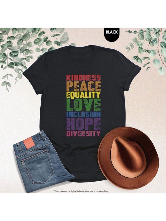 Kindness Shirt, Kindness Peace Equality Love Hope Inclusion, Equality Shirt, Human Rights Tee, Inclusion Matter Shirt, BLM Shirt, Pride Tee