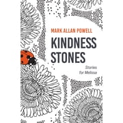 Kindness Stones Stories for Melissa, Hardcover