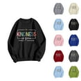 thumbnail image 1 of Kindness Sweatshirts for Men Women 2025 Long Sleeve Crewneck Kindness Graphic Sweatshirt Pullover Tops, 1 of 4