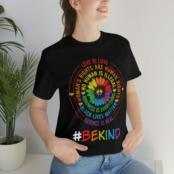 Kindness is Everything Science Real Black Lives LGBTQ+ Pride S-3XL