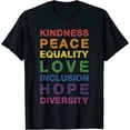 thumbnail image 1 of Kindness peace equality rainbow flag for pride month T-Shirt, 1 of 3
