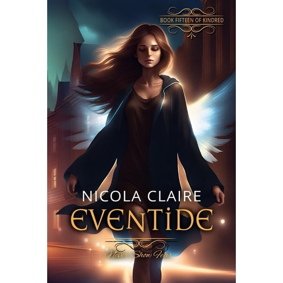 Kindred Eventide (Kindred, Book 15), Book 15, (Paperback)