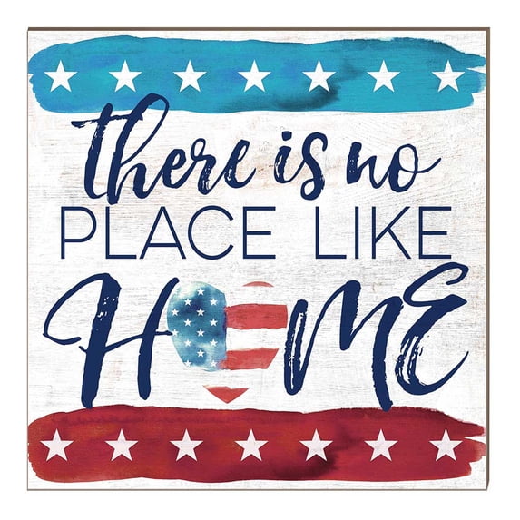 Kindred Hearts 10" Blue and Red "There is No Place Like Home" Wooden Patriotic Sign