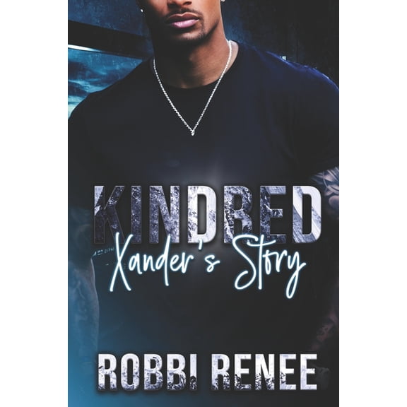 Kindred: Xander's Story, (Paperback)