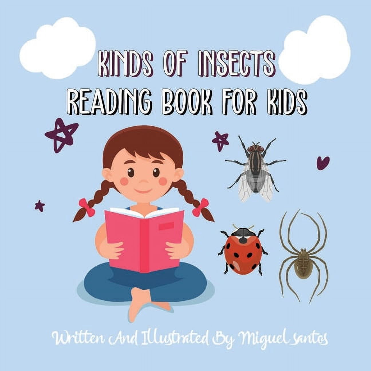 Kinds Of Insects: Reading Book For Kids, (Paperback)