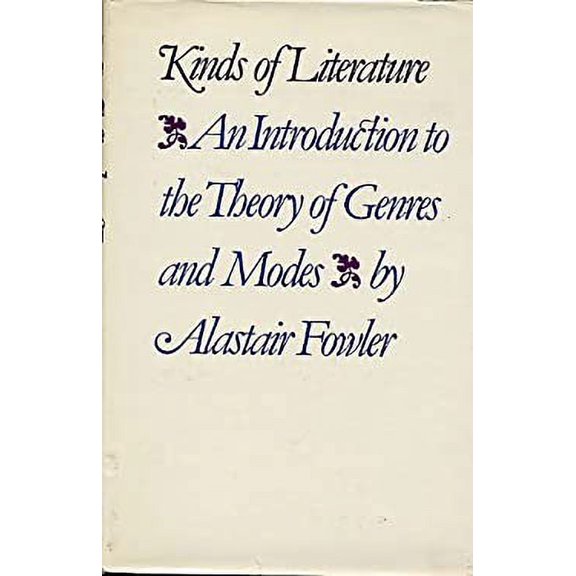 Pre-Owned Kinds of Literature : An Introduction to the Theory of Genres and Modes (Hardcover) 9780674503557