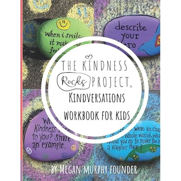 Pre-Owned Kindversations Workbook for Kids: The Kindness Rocks Project (Paperback) 1699368678 9781699368671
