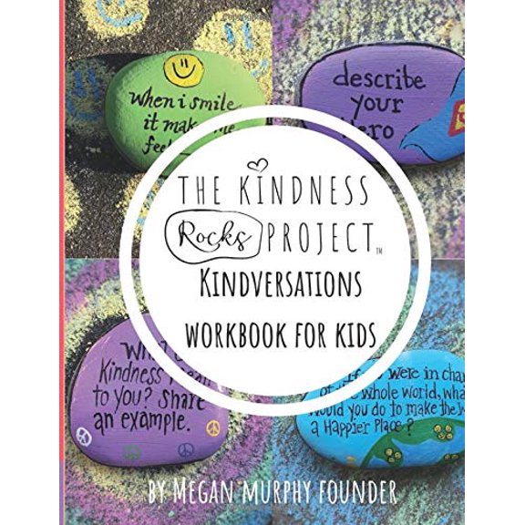 Pre-Owned Kindversations Workbook for Kids: The Kindness Rocks Project (Paperback) 1699368678 9781699368671