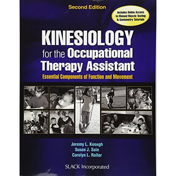 Pre-Owned Kinesiology for the Occupational Therapy Assistant: Essential Components of Function and Movement