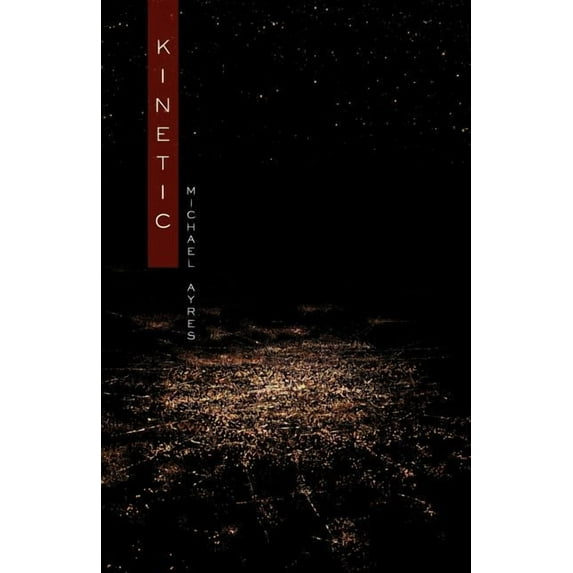 Kinetic, (Paperback)