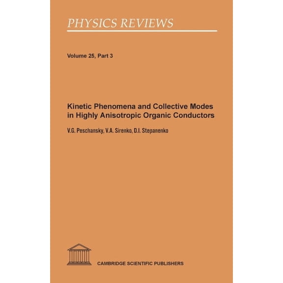 Kinetic Phenomena and Collective Modes in Highly Anisotropic Organic Conductors