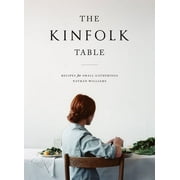 Kinfolk: The Kinfolk Table (Hardcover)