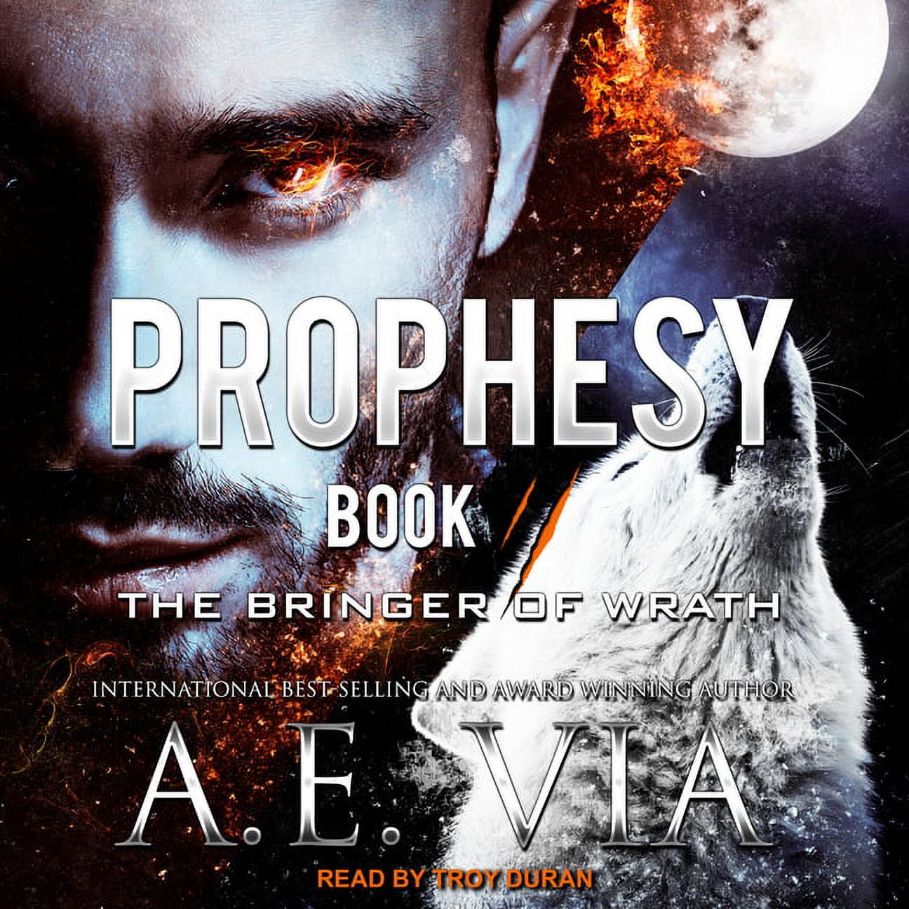 King & Alpha: Prophesy: Book II: The Bringer of Wrath (Audiobook)