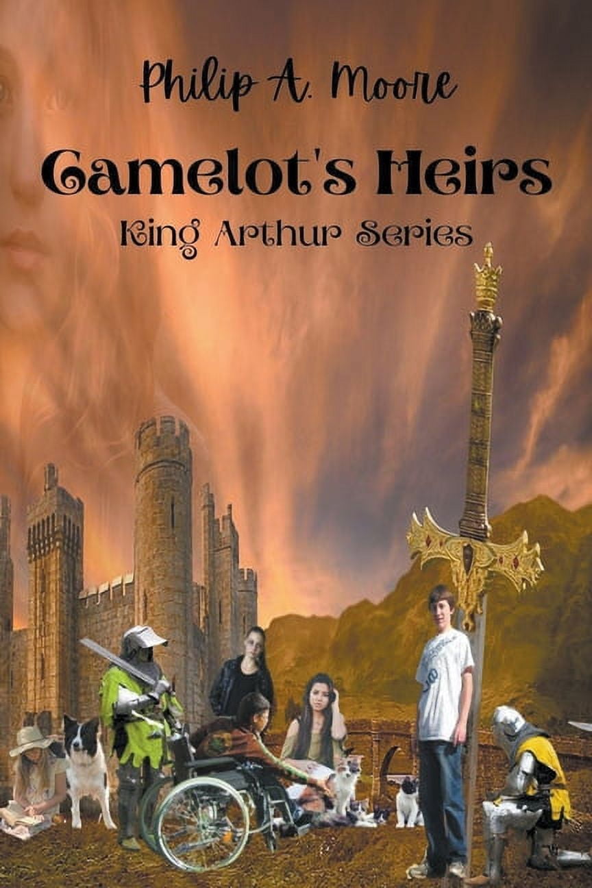 King Arthur Camelot's Heirs: King Arthur Series, Book 1, (Paperback)