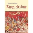 thumbnail image 1 of Pre-Owned King Arthur: The Truth Behind the Legend (Paperback) 0415316553 9780415316552, 1 of 1