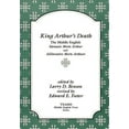 thumbnail image 1 of Pre-Owned King Arthur's Death: The Middle English Stanzaic Morte Arthur and Alliterative Morte Arthure (Paperback) 1879288389 9781879288386, 1 of 1
