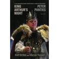 thumbnail image 1 of King Arthur's Night and Peter Panties: A Collaboration Across Perceptions of Cognitive Difference, (Paperback), 1 of 1