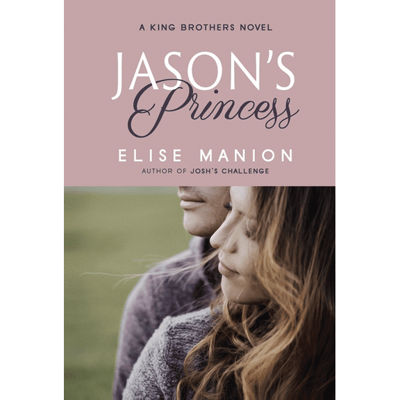 King Brothers: Jason's Princess (Hardcover)