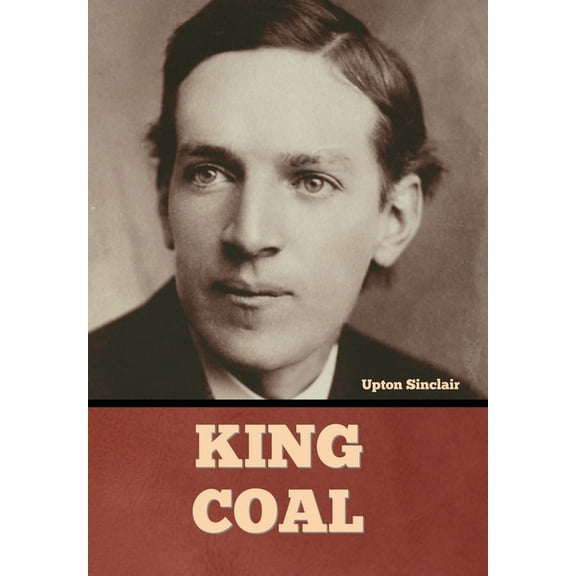 King Coal, (Hardcover)