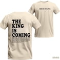 thumbnail image 1 of The King Is Coming T-Shirt – Revelation 22:12–13 Bible Verse Christian Tee, Jesus Is King Faith Shirt, Bold Christian Graphic, Unisex Religious Apparel, 1 of 6