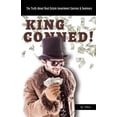 thumbnail image 1 of Pre-Owned King Conned!: The Truth About Real Estate Investment Courses & Seminars (Paperback) 1950540677 9781950540679, 1 of 1