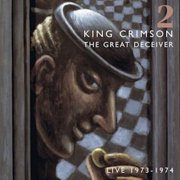 King Crimson - Great Deceiver Vol 2 - Music & Performance - CD