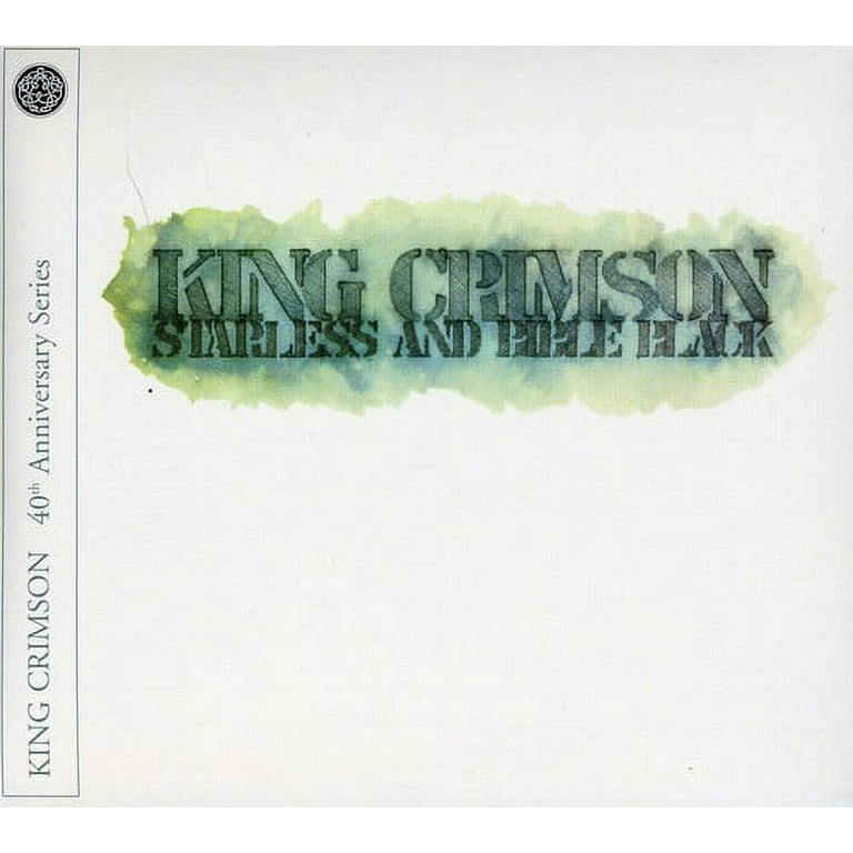 King Crimson - Starless and Bible Black: 40Th Anniversary