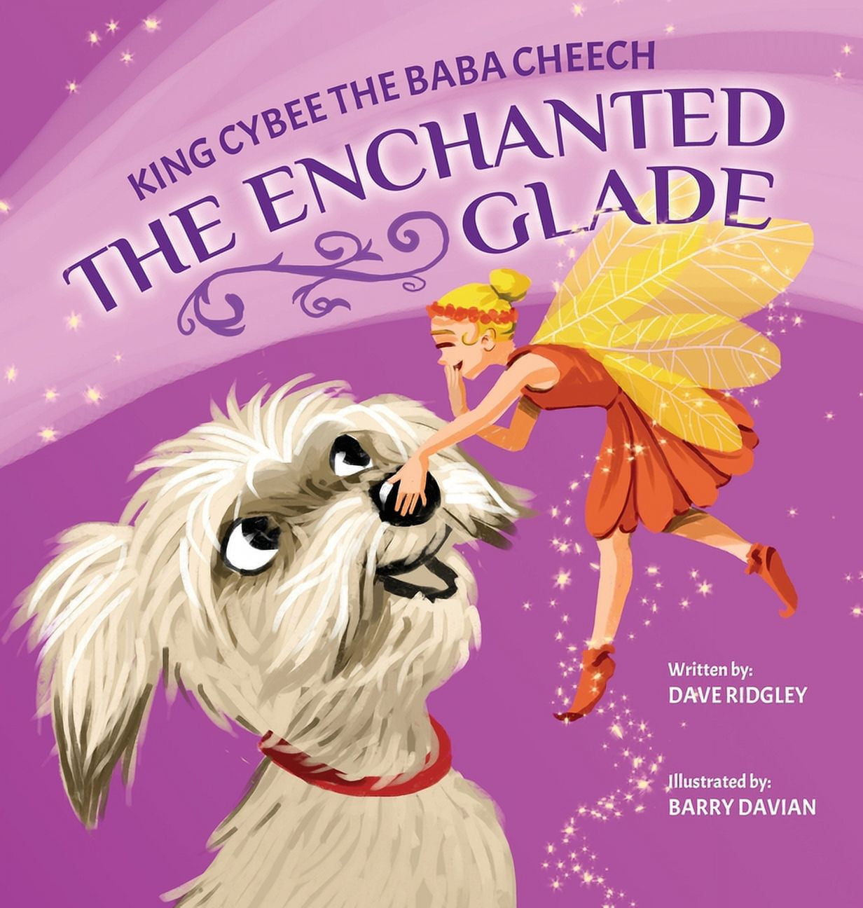 King Cybee The Baba Cheech: The Enchanted Glade, (Hardcover)