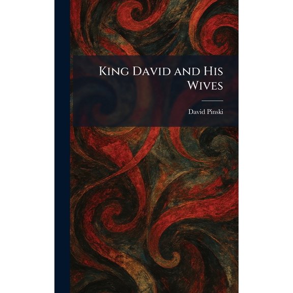 King David and His Wives, (Hardcover)