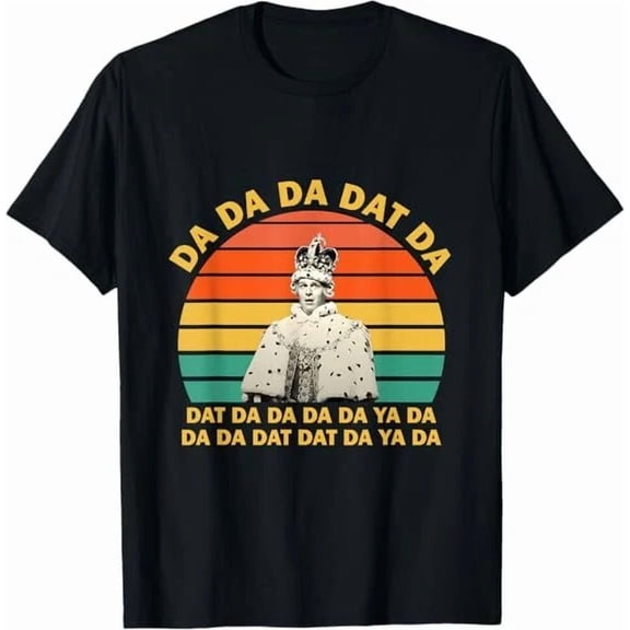 King George III Hamilton Da Da Da Retro Sunset Musical Broadway Unisex T-Shirt, S-5XL