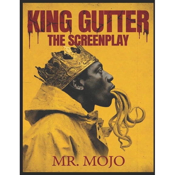 King Gutter: The Screenplay, (Paperback)