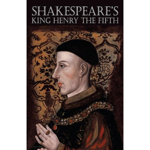King Henry The Fifth, (Paperback)