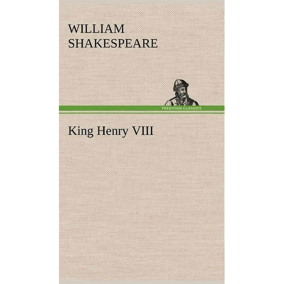 King Henry VIII, (Hardcover)