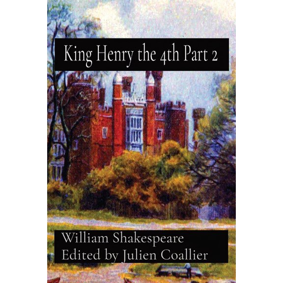 King Henry the 4th Part 2, (Paperback)