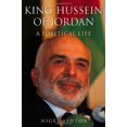 thumbnail image 1 of Pre-Owned King Hussein of Jordan: A Political Life (Hardcover) 0300091672 9780300091670, 1 of 1